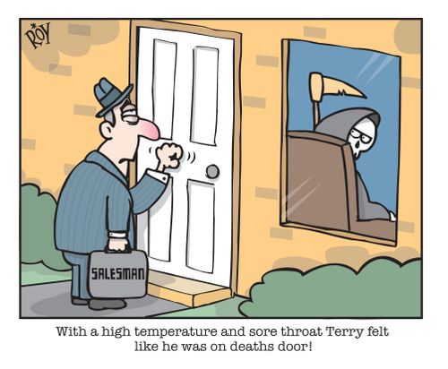 With a high temperature and sore throat Terry felt like he was at deaths door.