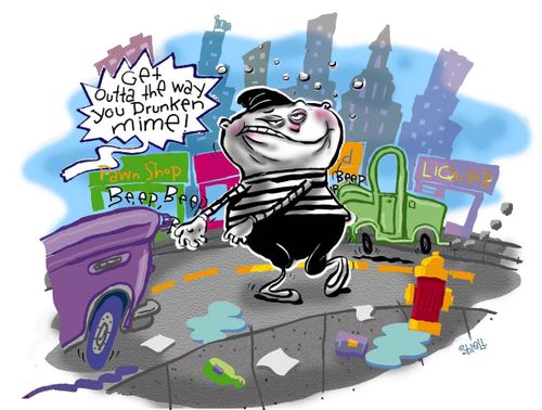 'Get out of the way, you drunken mime!'