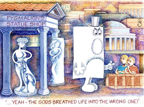 The Gods breathed life into the wrong one. 