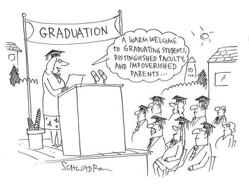 'A warm welcome to graduating students, distinguished faculty and impoverished parents...'
