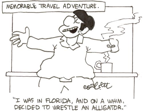 Memorable Travel Adventure: 'I was in Florida, and on a whim, decided to wrestle an alligator.'