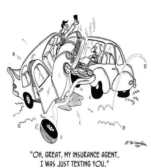 'Oh, great, my insurance agent. I was just texting you.'