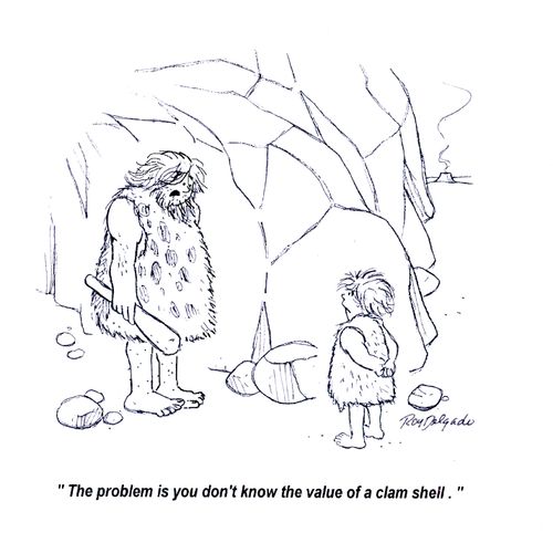 'The problem is you don't know the value of a clam shell.'