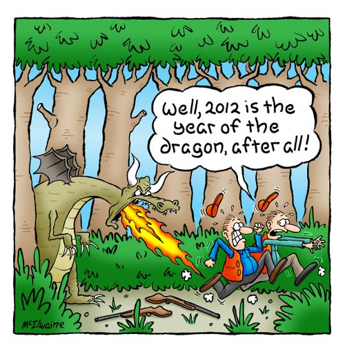 'Well, 2012 is the year of the dragon, after all!'