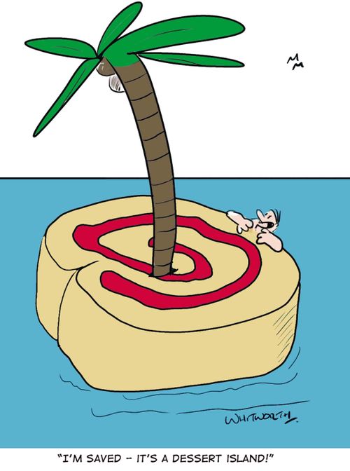 'I'm saved - it's a dessert island!'