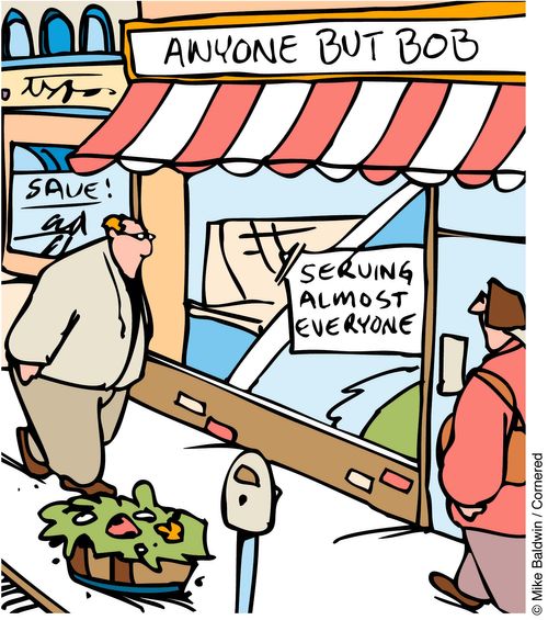 Shop called 'Anyone but Bob' - Serving Almost Everyone
