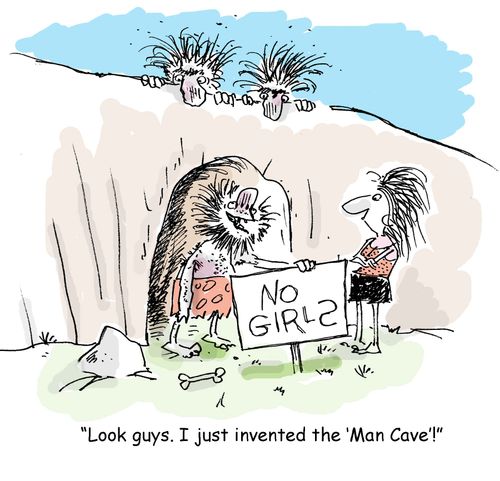 'Look, guys. I just invented the 'Man Cave'!'