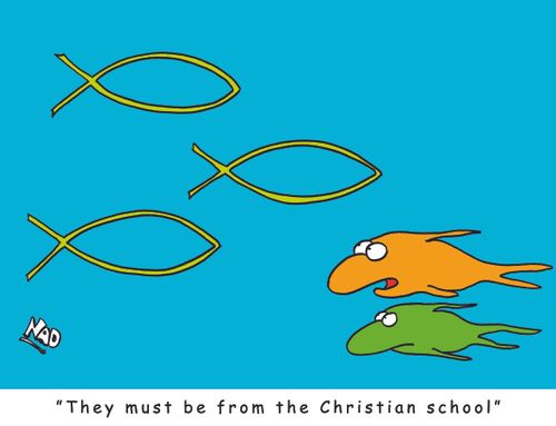 'They must be from the Christian school...'