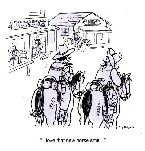'I love that new horse smell.'
