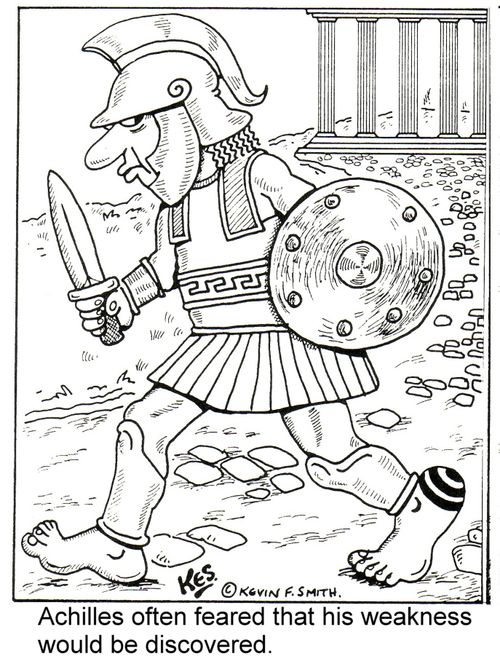 Achilles often feared that his weakness would be discovered.