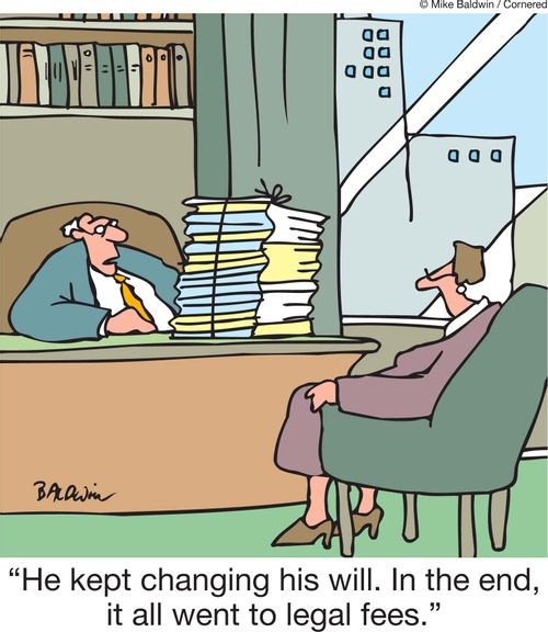 'He kept changing his will. In the end, it all went to legal fees.'