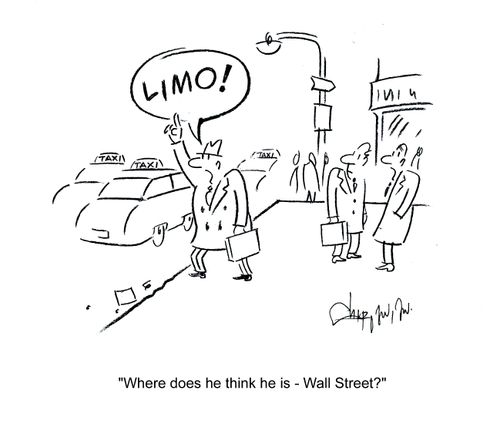 'Where does he think he is - Wall Street?'