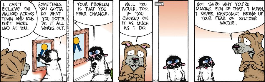 'Your problem is that you fear change.'