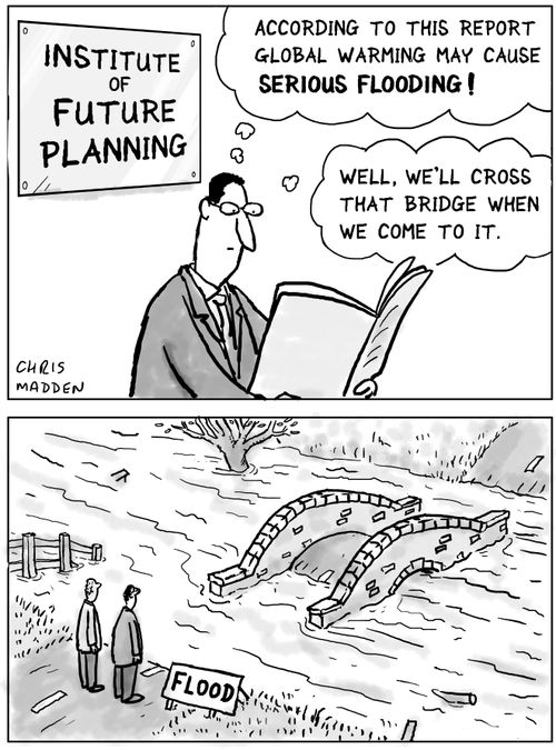 Planning for flooding - 'Well, we'll cross that bridge when come to it.'