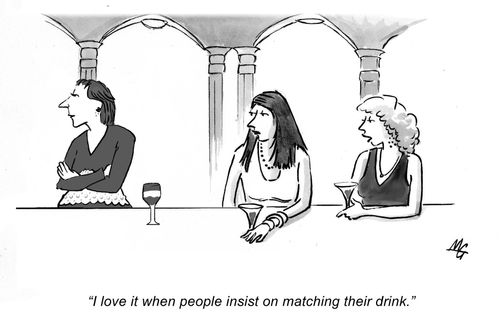 'I love it when people insist on matching their drink.'