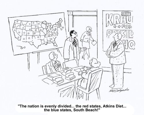 'The nation is evenly divided... the red states, Atkins diet... blue states, South Beach!'