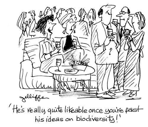 'His really quite likeable once you're past his ideas on biodiversity!'