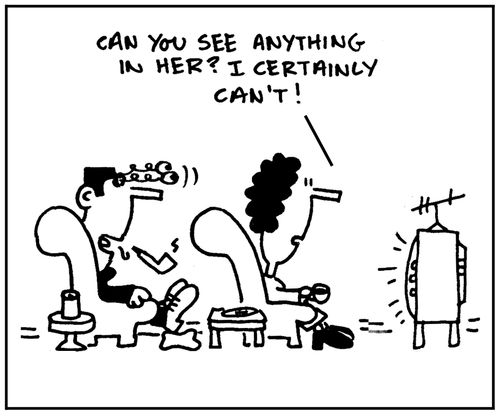 'Can you see anything in her? I certainly can't.'