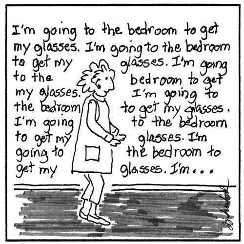 "I'm going to the bedroom to get my glasses."