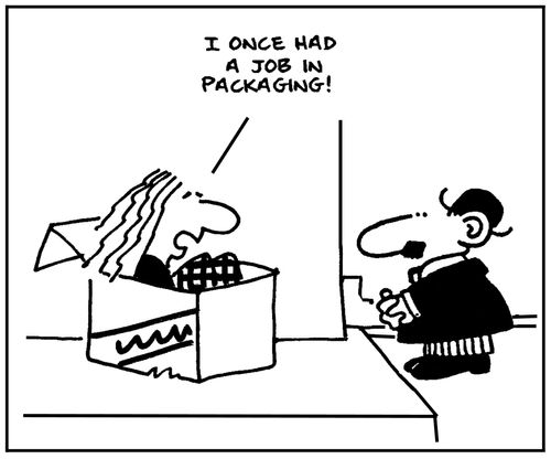 'I once had a job in packaging.'