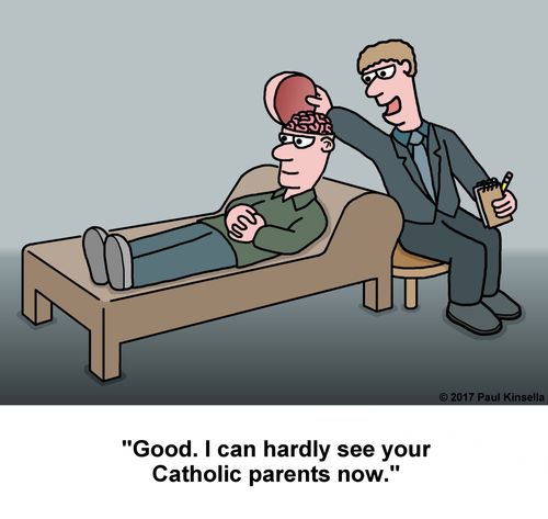 "Good. I can hardly see your Catholic parents now."