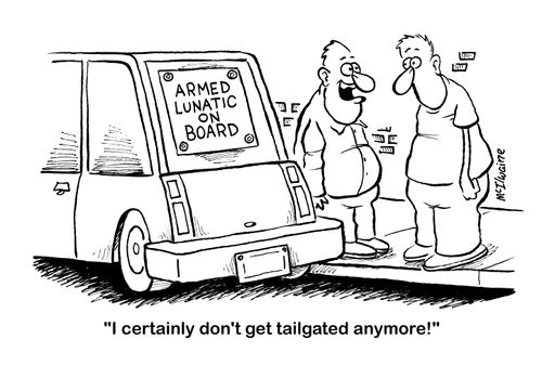 'I certainly don't get tailgated anymore!'