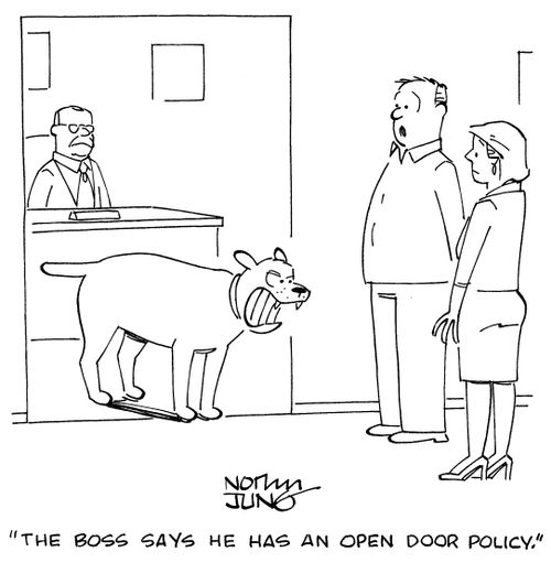 "The boss says he has an open door policy."