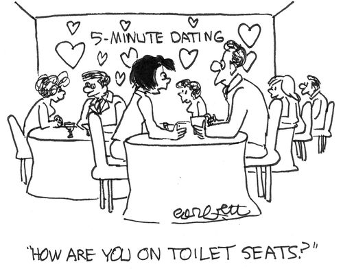 'How are you on toilet seats?'