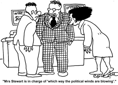'Mrs Stewart is in charge of 'which way the political winds are blowing'.'