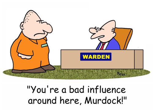 WARDEN, 'You're a bad influence around here, Murdock!'
