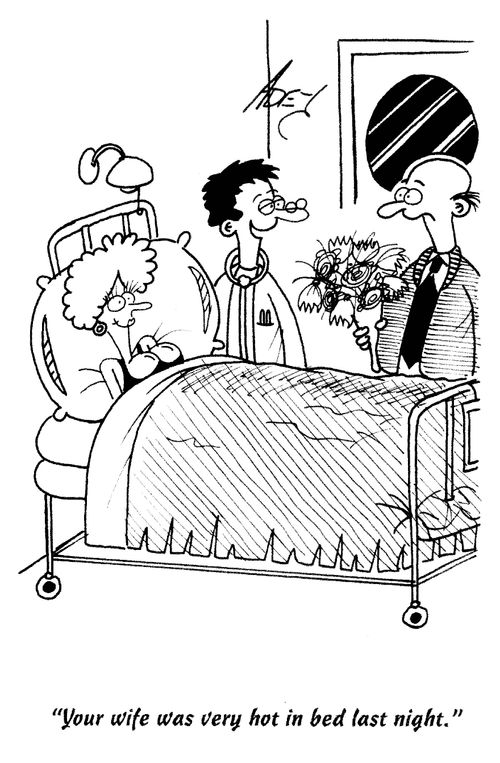 'Your wife was very hot in bed last night.'