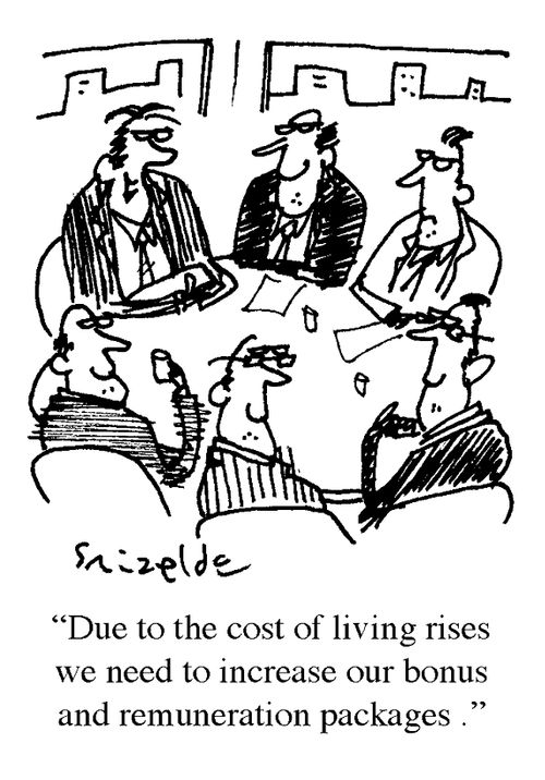 'Due to the cost of living rises we need to increase our bonus and remuneration packages.'