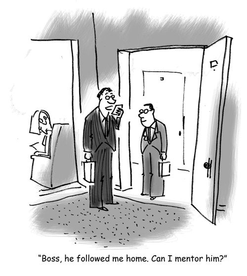 'Boss, he followed me home. Can I mentor him?'