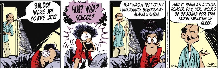"Baldo! Wake up! You're late!"