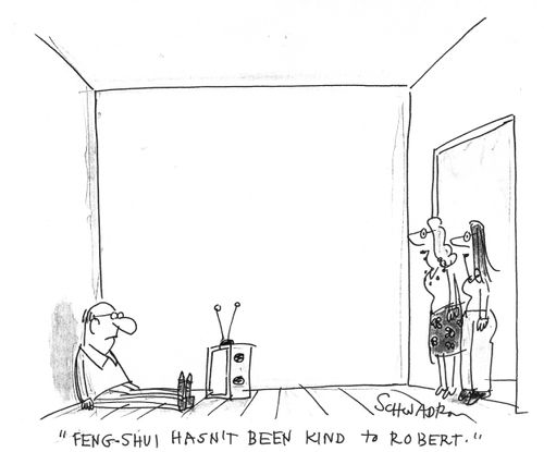 Feng-Shui hasn't been kind to Robert.