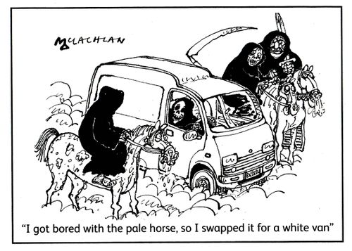'I got bored with the pale horse, so I swapped it for a white van.'