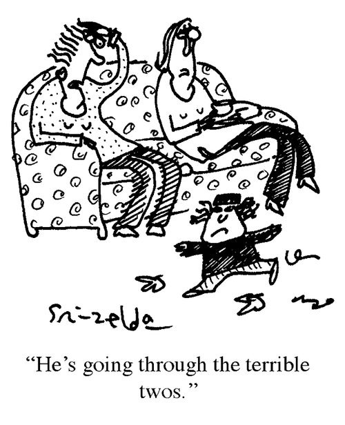 'He's going through the terrible twos.'