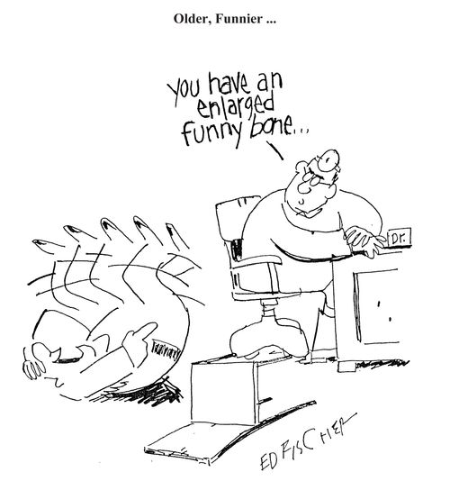 'You have an enlarged funny bone.'
