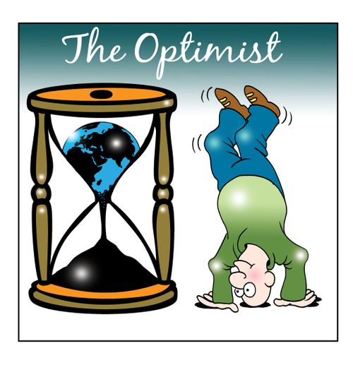 The optimist.
