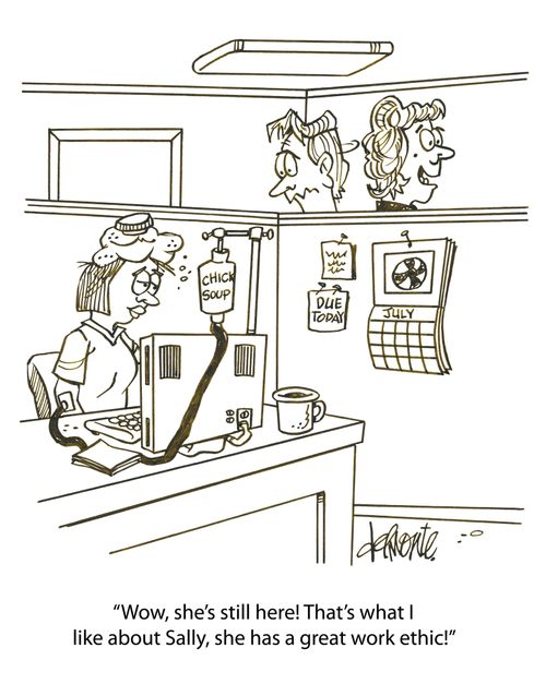 'Wow, she's still here! That's what I like about Sally, she has a great work ethic!'