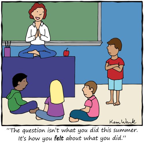 "The question isn't what you did this summer. It's how you felt about what you did."