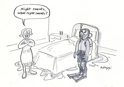 'Night sweats, what night sweats?'