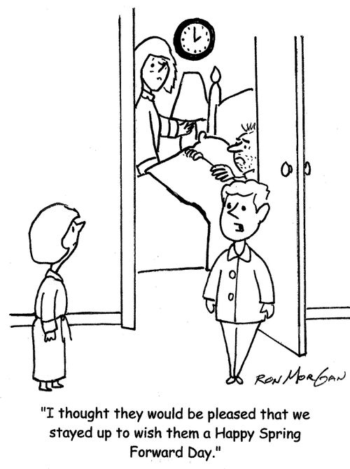 "I thought they would be pleased that we stayed up to wish them a Happy Spring Forward Day." 