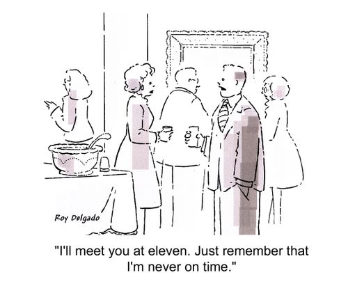 'I'll meet you at eleven. Just remember that I'm never on time.'