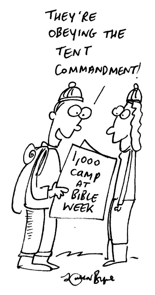 "They're obeying the tent commandments!"