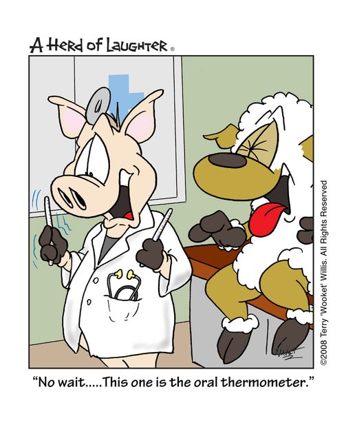 'No wait....This one is the oral thermometer.'