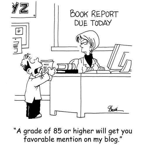 'A grade of 85 or higher will get you favorable mention in my blog.'