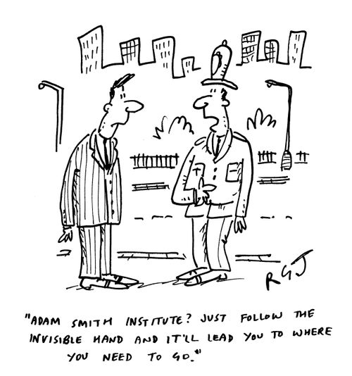 'Adam Smith Institute? Just follow the invisible hand and it'll lead you to where you need to go.'