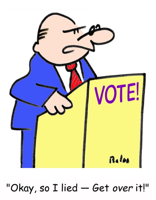 VOTE, 'Okay, so I lied -- Get over it!'