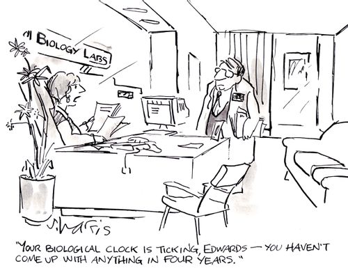 "Your biological clock is ticking, Edwards - you haven't come up with anything in four years."